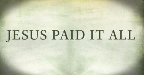 Jesus Paid it All